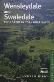 Wensleydale and Swaledale : the Northern Yorkshire Dales
