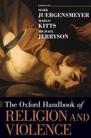 Cover of: The Oxford handbook of religion and violence