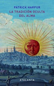 Cover of: La tradición oculta del alma - 2ª edición