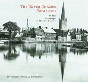 The River Thames revisited : in the footsteps of Henry Taunt