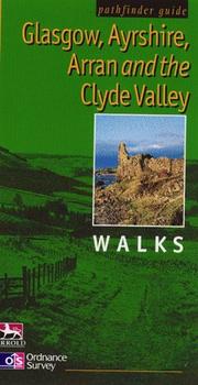 Glasgow, the Clyde Valley, Ayrshire and Arran walks