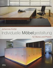 Cover of: Individuelle Möbelgestaltung: für Büros und Praxen
