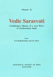 Cover of: Vedic Sarasvati: evolutionary history of a lost river of northwestern India