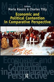 Cover of: Economic and political contention in comparative perspective