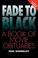 Cover of: Fade To Black