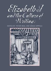 Elizabeth I and the culture of writing