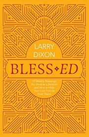 Cover of: Bless-Ed: 52 Weekly Blessings You Have As a Believer and How to Help Your Lost Friends Find Theirs