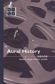 Aural history : essays on recorded sound