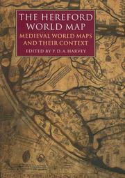 The Hereford world map : medieval world maps and their context