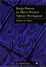 Cover of: Design patterns for object-oriented software development by Wolfgang Pree