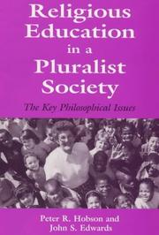 Cover of: Religious Education in a Pluralist Society: The Key Philosophical Issues (Woburn Education Series)