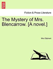 Cover of: The Mystery of Mrs. Blencarrow. [A novel.]