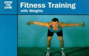 Fitness training with weights