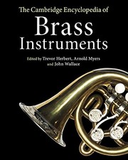 Cover of: Cambridge Encyclopedia of Brass Instruments