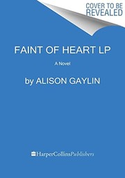 Cover of: Faint of Heart: A Novel