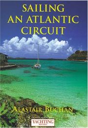 Cover of: Yachting Monthly's Sailing an Atlantic Circuit by Alistair Buchan