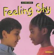 Cover of: Feeling Shy (Choices)