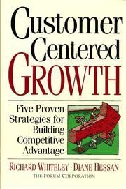 Cover of: Customer centered growth by Richard C. Whiteley