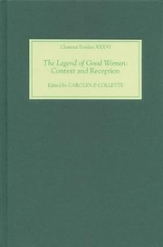 Cover of: The legend of good women: context and reception