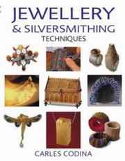 Cover of: Jewellery and Silversmithing Techniques