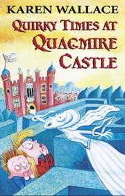 Quirky times at Quagmire Castle