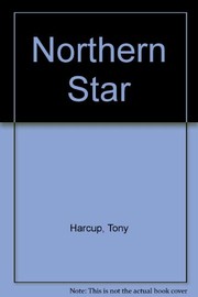 A northern star by Tony Harcup