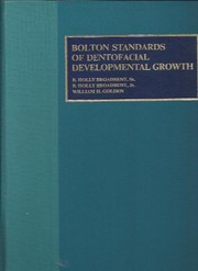 Cover of: Bolton standards of dentofacial developmental growth by Birdsall Holly Broadbent