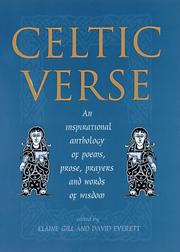 Celtic verse : an inspirational anthology of prose, poems, prayers and words of wisdom