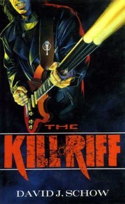 Cover of: The kill riff by David J. Schow