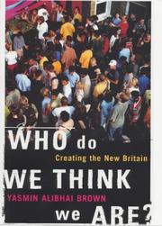 Who do we think we are? : imagining the new Britain
