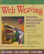 Cover of: Web Weaving by Eric Tilton, Carl Steadman, Tyler Jones
