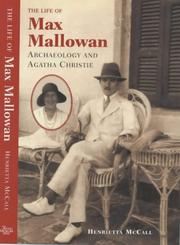 The life of Max Mallowan by Henrietta McCall