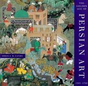 The golden age of Persian art, 1501-1722