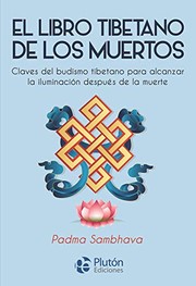 Cover of: El libro tibetano de los muertos by Padma Sambhava