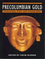Pre-Columbian gold : technology, style and iconography