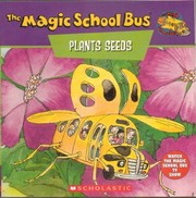 Cover of: The Magic School Bus Plants Seeds by Lucie Duchesne
