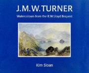 Cover of: J.M.W. Turner: watercolours from the R.W. Lloyd bequest to the British Museum