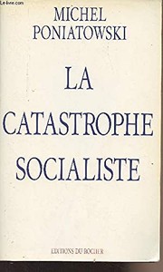 Cover of: La catastrophe socialiste