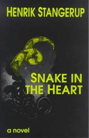 Snake in the heart : a novel