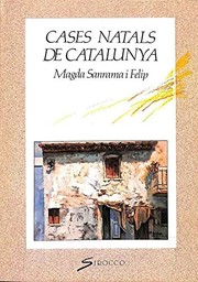 Cases natals de Catalunya by Magda Sanrama i Felip