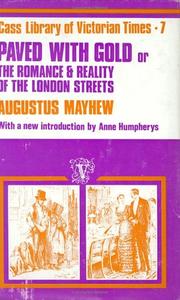 Paved with gold : or, The romance and reality of the London streets : an unfashionable novel