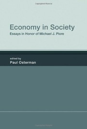 Cover of: Economy in society: essays in honor of Michael J. Piore