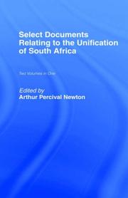 Cover of: Select documents relating to the unification of South Africa