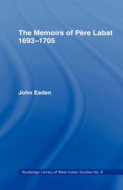 Cover of: The memoirs of Père Labat, 1693-1705.