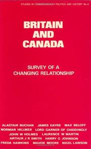 Britain and Canada : survey of a changing relationship