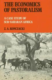 The economics of pastoralism by Zbigniew A. Konczacki