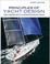 Cover of: Principles of yacht design