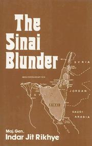 The Sinai blunder : withdrawal of the United Nations Emergency Force leading to the Six-Day War of June 1967