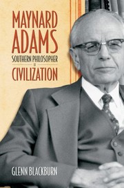 Cover of: Maynard Adams: Southern philosopher of civilization