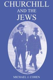 Cover of: Churchill and the Jews by Michael Joseph Cohen